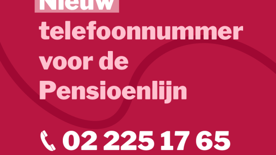 Het nieuwe telefoonnummer van de pensioendienst is vanaf 1 september 02 225 17 65